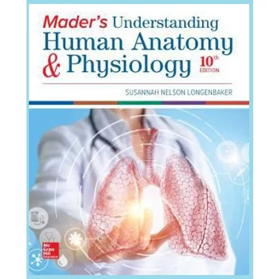 Mader's Human Anatomy & Physiology ISBN 9781260209273