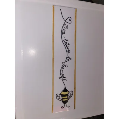 Bee-lieve in Yourself Bookmark