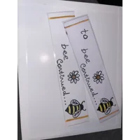 To Bee Continued Bookmark