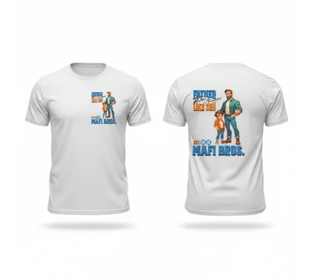 MAFI BROS. Father Like Son Designs Tshirts