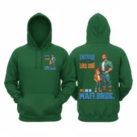 MAFI BROS. Father Like Son Designs Hoodies