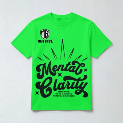 MAFI BROS. Designed Mental Clarity Tshirts