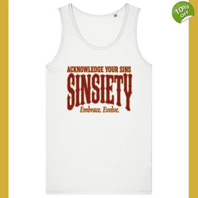 SINSIETY Acknowledgement Tank Tops