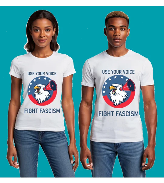 Use Your Voice Fight Fascism Tee