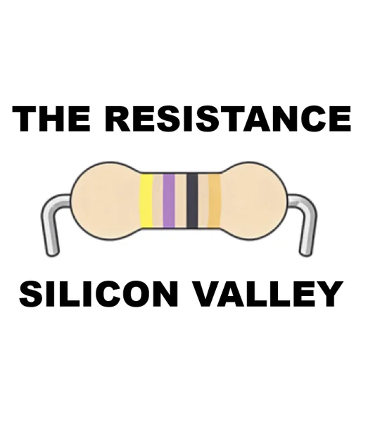 The Resistance Silicon Valley