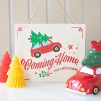 Coming Home for Christmas Hanging..