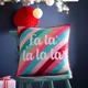 Cushion Cover - Fa La La