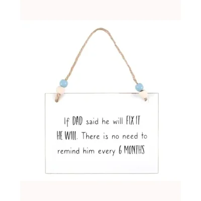 Dad Will Fix It Hanging Sign