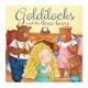 Goldilocks & the Three Bears