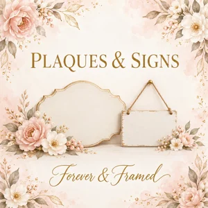 Plaques & Signs