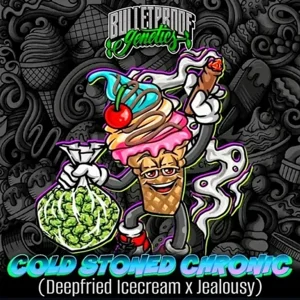 Cold Stoned Chronic (Jealousy × Deep Fried Ice Cream)