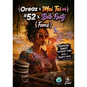 ({Oreoz × Mai Tai #4} #52 × Bolo Runtz) {Fems}