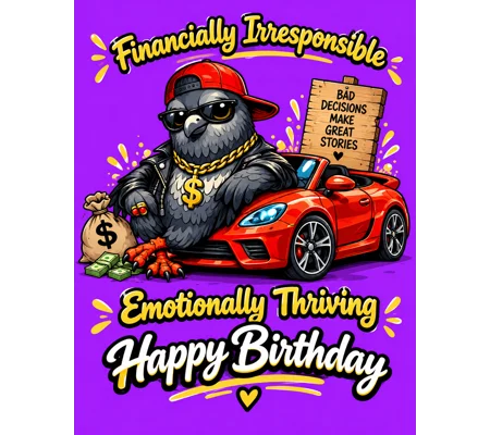 Financially Irresponsible, Emotionally Thriving