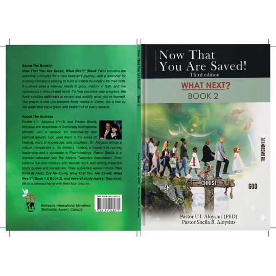 Now That You Are Saved, What Next? (Book 2)