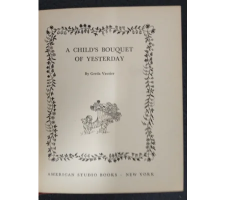 A Child's Bouquet Of Yesterday