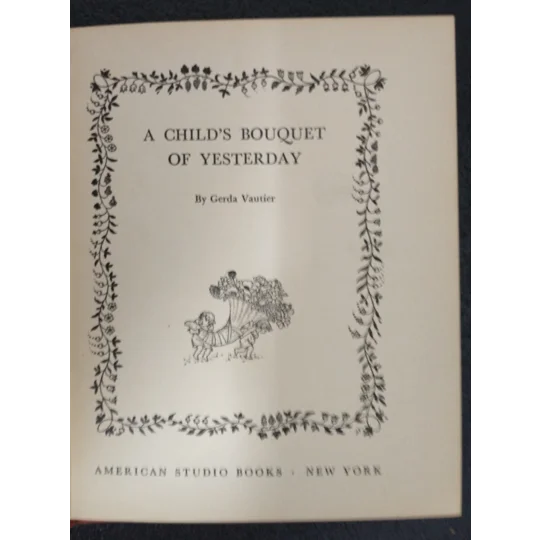 A Child's Bouquet Of Yesterday
