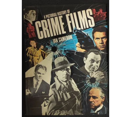 A Pictorial History Of Crime Films