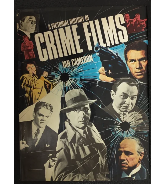 A pictorial history of Crime Films