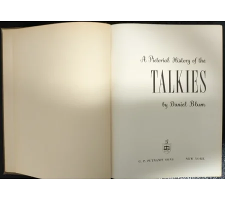 A Pictorial History Of The Talkies