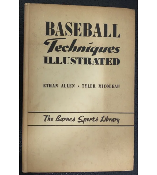 Baseball techniques illustrated