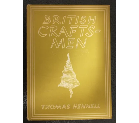 British Craftsmen Thomas Henell