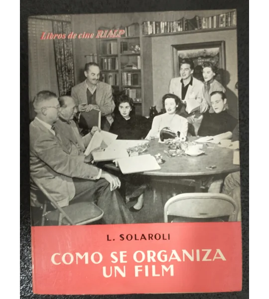 Como se organiza un film