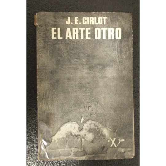 El Arte Otro J. A. Cirlot