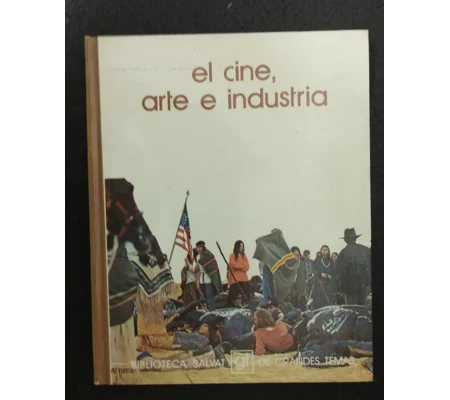 El cine arte y industria