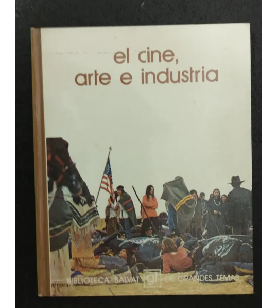 El cine arte y industria