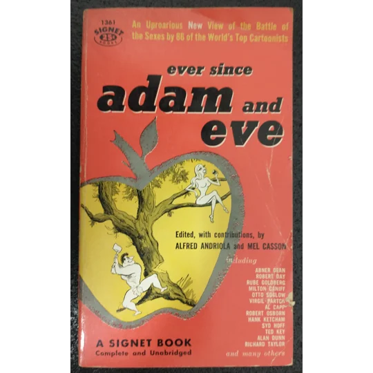 Ever since Adam and Eve