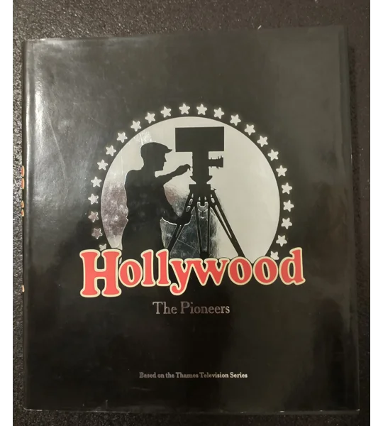 Hollywood the pioneers