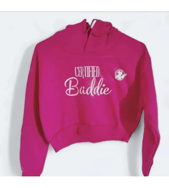 Certified baddie hoodie