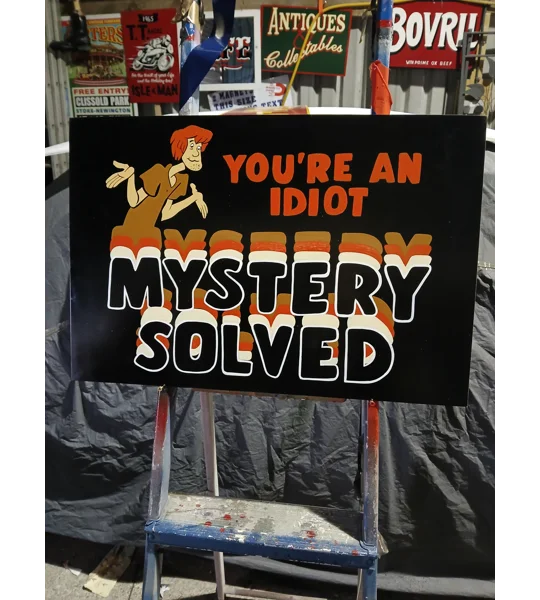 You're an idiot