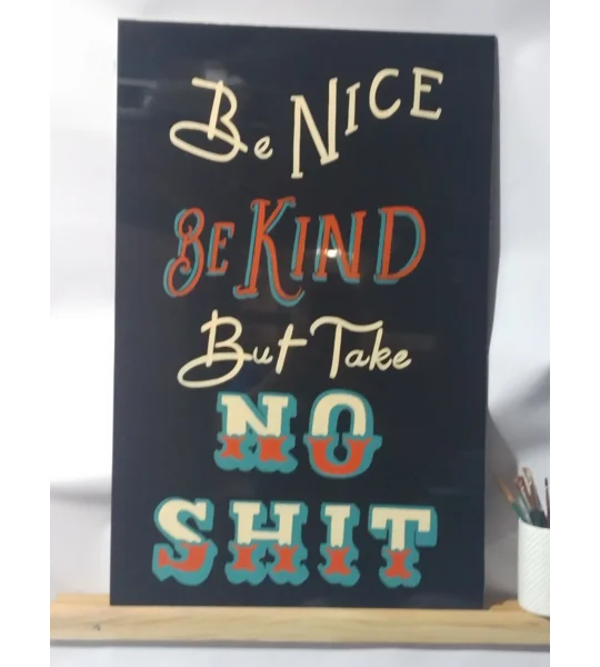 Be nice and kind