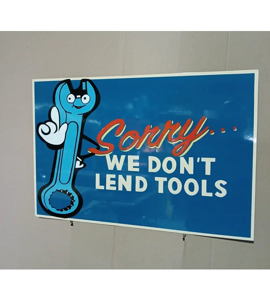 We don't lend tools