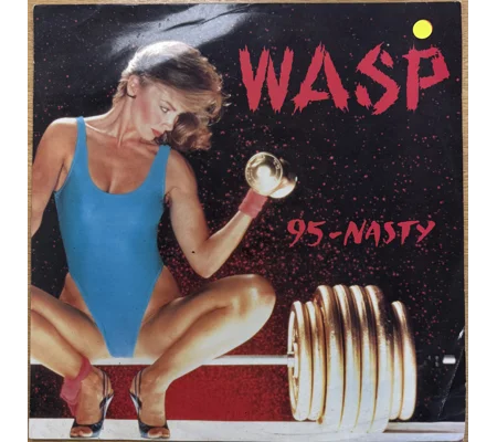 W.A.S.P. – 95-Nasty (1986) | UK Capitol 12" | Promo Sticker