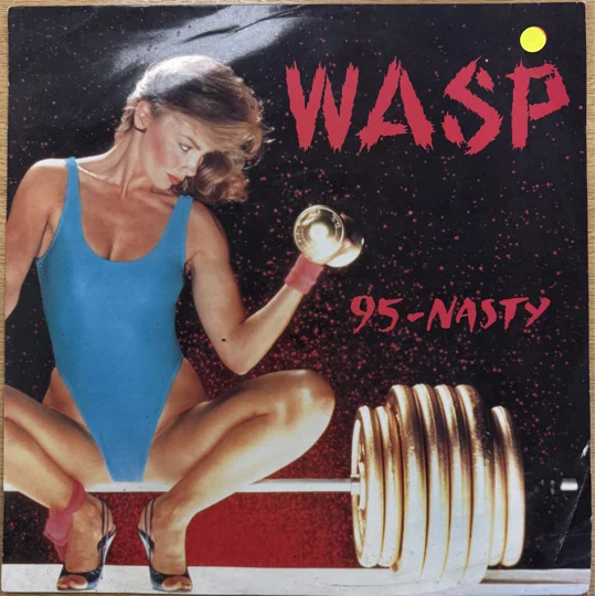 W.A.S.P. – 95-Nasty (1986) | UK Capitol 12" | Promo Sticker