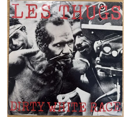 Les Thugs | 1988 | Dirty White Race