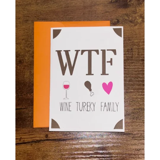 WTF Funny Thanksgiving Card