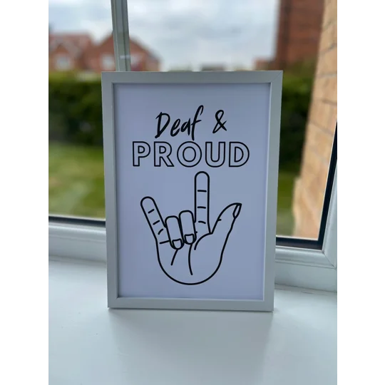 Deaf & Proud Wall Art Print: Inclusive Awareness Decor