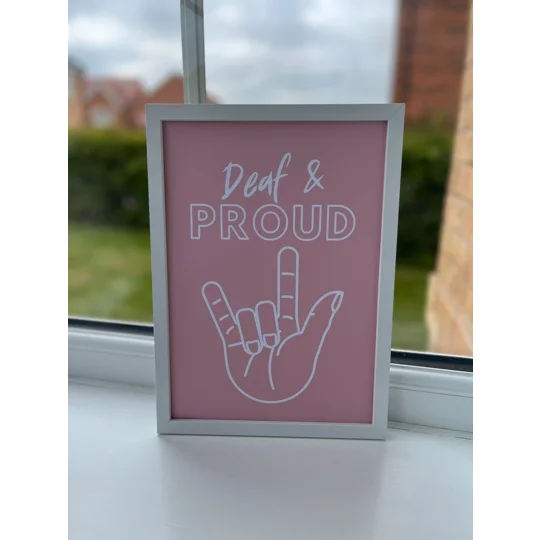 Deaf & Proud Wall Art Print: Inclusive Awareness Decor