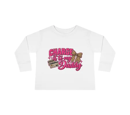 Toddler girls Long Sleeve Tee Change it to daddy