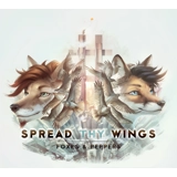 Spread Thy Wings