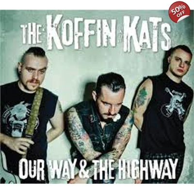 Koffin Kats 'Our Way And The Highway' CD