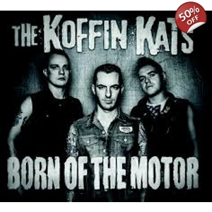 Koffin Kats 'Born of the Mot..