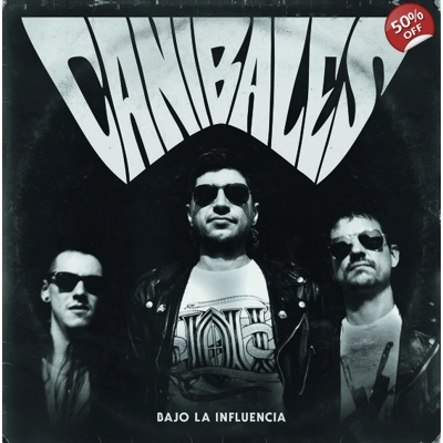 Canibales "Bajo la Influencia" LP