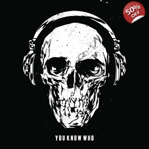 You Know Who