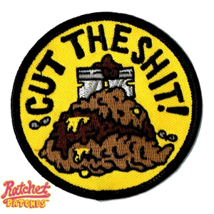 Cut The Shit Patch