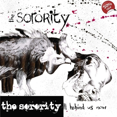 The Sorority "It's All Behind Us Now" 10"