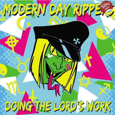 Modern Day Rippers "Doing The Lord's Work" LP